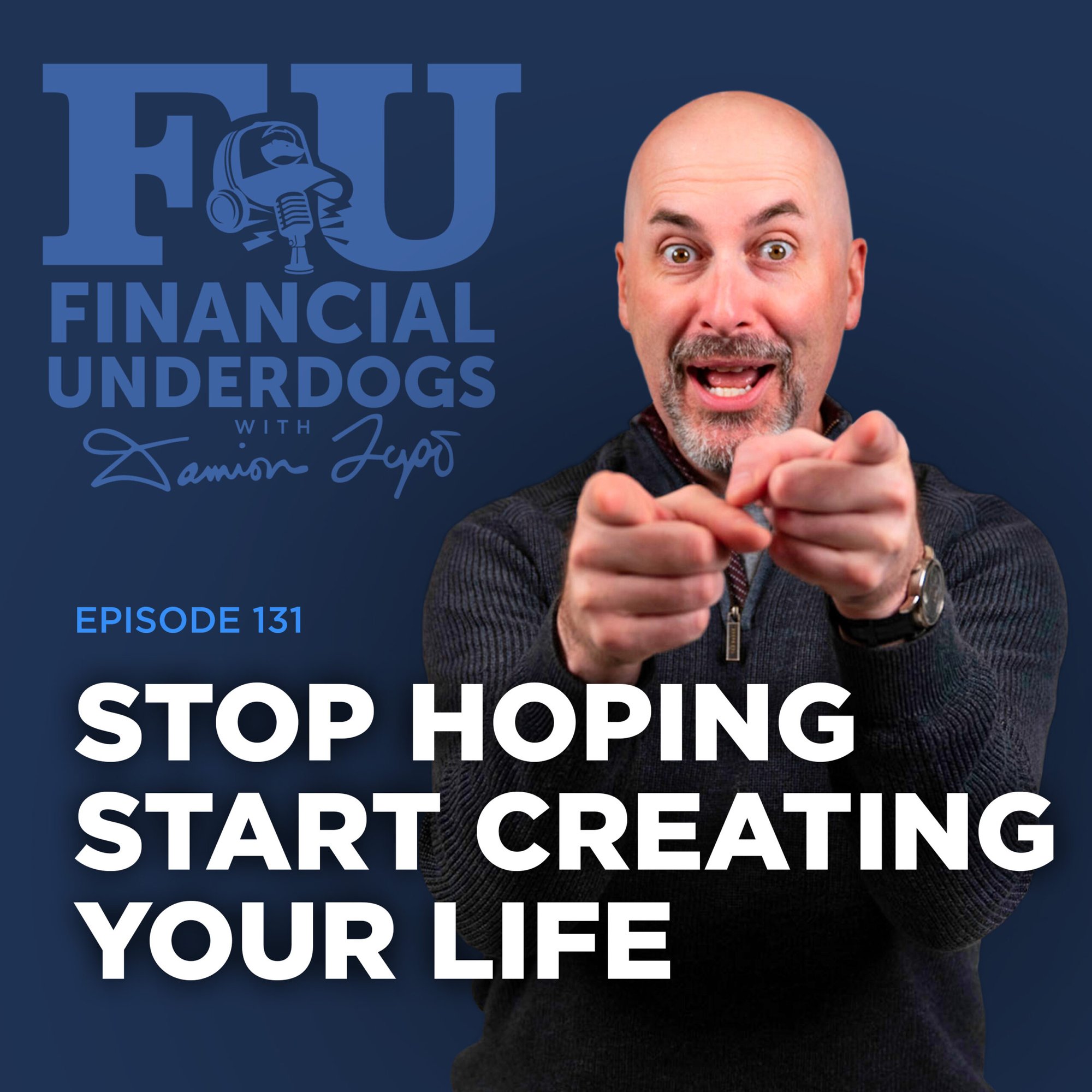Stop Hoping for Life – Start Creating Your Life